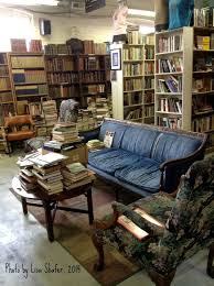 Lisa Shafer A Writer S Blog Adventure In A Used Book Store Bookstore Unique Library Book Nooks