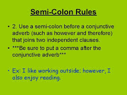 However, if the list is more complicated semicolons may be needed to make the list clear for the the semicolons are added to signal to the reader which objects are grouped together and make the. Basic Rules For Using Commas And Semicolons Mrs