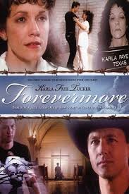 Karla Faye Tucker: Forevermore (2004)