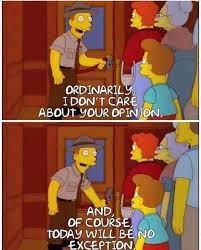 Check spelling or type a new query. When People Say That You Quote The Simpsons Too Much Thesimpsons