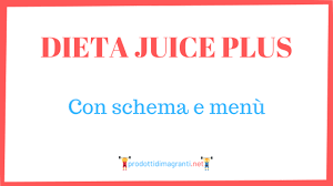 Arriva dagli usa la notizia dei cibi che aiutano a dimagrire: Dieta Juice Plus Funziona Per Dimagrire Schema E Menu Di Esempio Prodotti Dimagranti