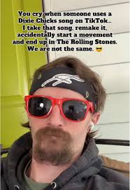 Remaking Dixie Chicks Song: Accidental Movement Starter