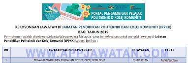 Pekeliling perkhidmatan bilangan 2 tahun 2019 pekeliling ikhtisas bil 92016 pbs offline tahun 1 pekeliling kewangan bil 8 2012. Jawatan Kosong Terkini Di Jabatan Pendidikan Politeknik Dan Kolej Komuniti Jppkk Appjawatan Malaysia