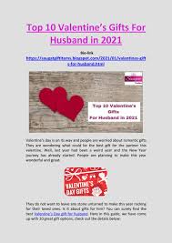 When shopping for a gift for your husband this holiday season, we recommend two strategies. Top 10 Valentine S Gifts For Husband In 2021 By Saugatonline Issuu
