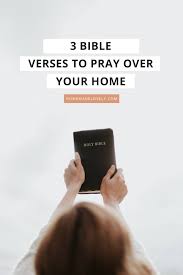 If you buy from a link, we may earn a. 3 Bible Verses To Pray Over Your Home To Bless It