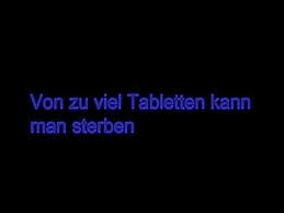 Von Zu Viel Tabletten Kann Man Sterben Youtube