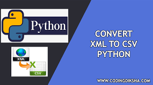Convert Xml To Csv In Python Python Tutorial In 2021 Converter Coding Python
