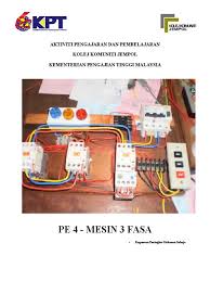 Definisi sistem pendawaian digunakan ditempat yang terdapat bahaya kerosakan mekanikal atau kimia. 746664576 Nota Asas Mesin Elektrik 3 Fasa 1