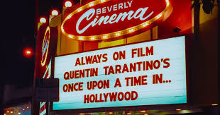 A page for describing trivia: Once Upon A Time In Hollywoood Release Dates Quentin Tarantino Fan Club
