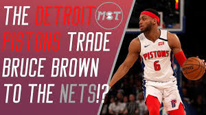 Latest on brooklyn nets small forward bruce brown including news, stats, videos, highlights and more on espn The Detroit Pistons Trade Bruce Brown To The Brooklyn Nets Mst Podcast Youtube