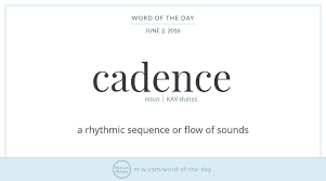 Word Of The Day Cadence One Word Quotes Uncommon Words Vocabulary Words