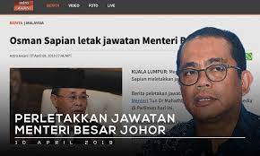 Perkara ini diumum oleh perdana menteri tun mahathir sejam tadi di parlimen. Perletakan Jawatan Menteri Besar Johor
