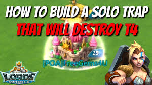 How To Build A Deadly Solo Trap Lords Mobile Youtube