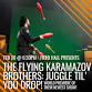 The Flying Karamazov Brothers