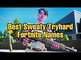 Here are the ten sweatiest skins in fortnite that you probably don't want to face. Fortnite Best Sweaty Tryhard Names Not Taken Fortnite Names 2021 Youtube