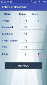 Yks puan hesaplama, tyt puan hesaplama, ayt puan hesaplama, ydt puan hesaplama, yks sıralama hesaplama ve net hesaplama güncel 2021 robotu. Lgs Puan Hesaplama For Android Apk Download