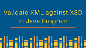 How To Validate Xml Against Xsd In Java Journaldev