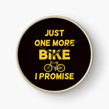 Just One More Bike I Promise Clock By Afyfma Clock I Promise Natural Finish