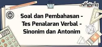 Ungkapan yang berbeda adalah bukti. Soal Dan Pembahasan Tes Penalaran Verbal Sinonim Dan Antonim Mathcyber1997
