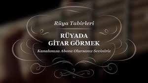 Ruyada Gitar Gormek Tabiri Ve Yorumu Gitar Yorum Ruya