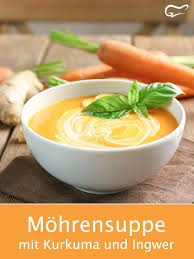 Mohrensuppe Mit Kurkuma Und Ingwer Rezept Rezepte Karotten Ingwer Suppe Rezeptideen