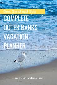 Plan Your Obx Vacation With This Complete Guide We Lay It Out From North To South To Mak Outer Banks North Carolina Vacation Outer Banks Vacation Obx Vacation