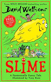 The world of david walliams 6 books collection box set (boy in the dress, mr stink, billionaire boy, ratburger, demon dentist & awful auntie) by david walliam, billionaire boy by david walliams, et al. Slime The New Children S Book From No 1 Bestselling Author David Walliams English Edition Ebook Walliams David Ross Tony Amazon De Kindle Shop