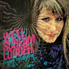 Amazon.com: We'll Scream Louder : Haley McGuire: Digital Music