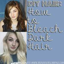 Diy Hair How To Bleach Dark Hair Bleaching Dark Hair Bleaching Your Hair Bleaching Hair At Home