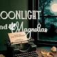 Moonlight and Magnolias — Spanish Trail Playhouse