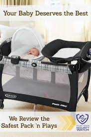 Here We Review 5 Of The Safest Baby Pack N Plays Baby Pack And Play Pack And Play Pack N Play
