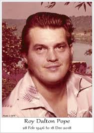 Roy Dalton Pope (1946-2018)