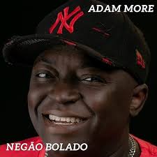 Play Negão Bolado by Adam More