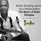 Walter Blanding and his Jazz Ambassadors - The event image