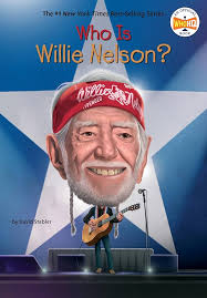 Amazon.com: Who Is Willie Nelson? (Who Was?): 9780593886533: Stabler,  David, Who HQ, Foley, Tim: Books