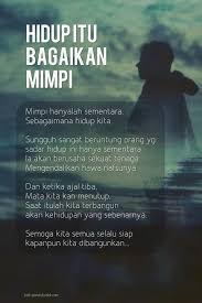 Abaikan penilaian orang lain tentangmu, dan. Kawan Hidup Itu Bagaikan Mimpi Ketika Kita Mengalami Mimpi Koleksi Mutiara Kata