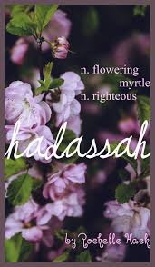 Baby Girl Name Hadassah Huh Dah Suh Queen Esther S Hebrew Name Meaning Flowering Myrtle Righteous Https Www Baby Girl Names New Baby Names Baby Names