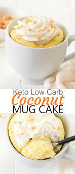 Keto Coconut Mug Cake Low Carb Mug Cakes Keto Dessert Easy Keto Dessert Recipes