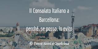 Italia dispone de un consulado ubicado en la ciudad de valencia (españa), que tiene como funciones esenciales ofrecer ayuda a sus conciudadanos y representar la administración pública del estado italiano en territorio español. Il Consolato Italiano A Barcellona E Il Piu Lento D Europa