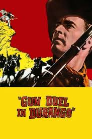 Gun Duel In Durango (1957) directed by Sidney Salkow • Reviews, film + cast  • Letterboxd