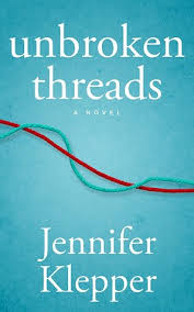 Unbroken Threads By Jennifer Klepper