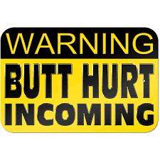 Warning Butt Hurt Incoming - Butthurt Sign - Walmart.com