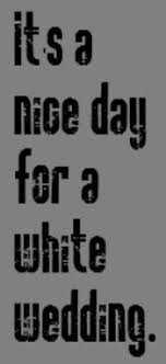 Billy Idol White Wedding Song Lyrics Music Lyrics Songs Music Lyrics Wedding Song Lyrics Music Quotes