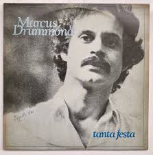 RARO LP: MARCUS DRUMMOND "TANTA FESTA". Álbum de capa dupla. Belíssimo  álbum deste grande violonista, cantor e compositor de Niterói, pai do ator  Álamo Facó. Todas as músicas de autoria de Marcus