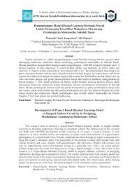 Rkt sd rpp daring pai kls 7 buku guru kelas 1 revisi 2016 keluar tahun 2017 rpp ips sd cara conek dapodik ke chrome contoh rpp ips kls 4 rpp daring pai sd kelas 5 oleh diposting pada 1 agustus 2020. Pdf Pengembangan Model Blended Learning Berbasis Proyek Untuk Menunjang Kreatifitas Mahasiswa Merancang Pembelajaran Matematika Sekolah Dasar