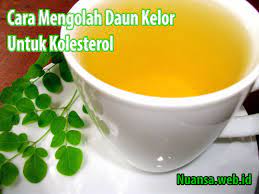 Cara mengolah daun kelor menjadi teh . Cara Mengolah Daun Kelor Untuk Kolestrol