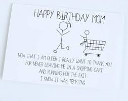 Birthday Jokes For Mom Happy Birthday Mom Shopping Cart Google Search Mom Birthday Funny Funny Birthday Cards Birthday Cards For Mom