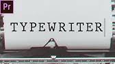 Submitted 3 years ago by fri3ndlygiant. Easiest Typewriter Effect In Adobe Premiere Pro Cc Full Tutorial Youtube