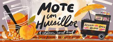 Global Cuisine Mote Con Huesillos By Sarah Ferone Dried Peaches Global Cuisine Food Illustrations