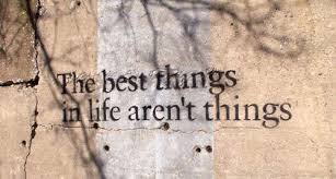 The Best Things In Life Aren T Things Photos Facebook